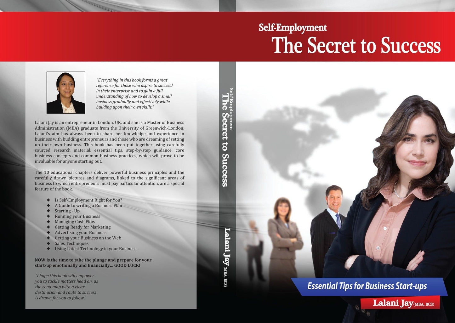 Self-Employment The Secret to Success, Essential Tips for Business Start-Ups, The Beginners Guide to Managing a Small Business