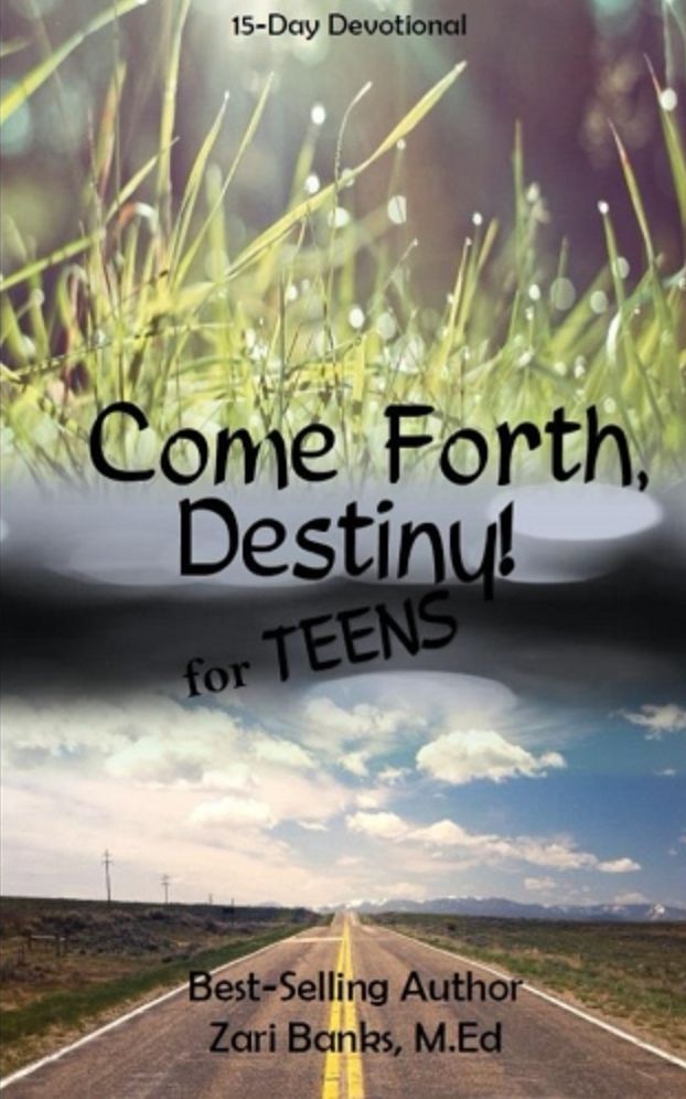 Come Forth, Destiny! for TEENS