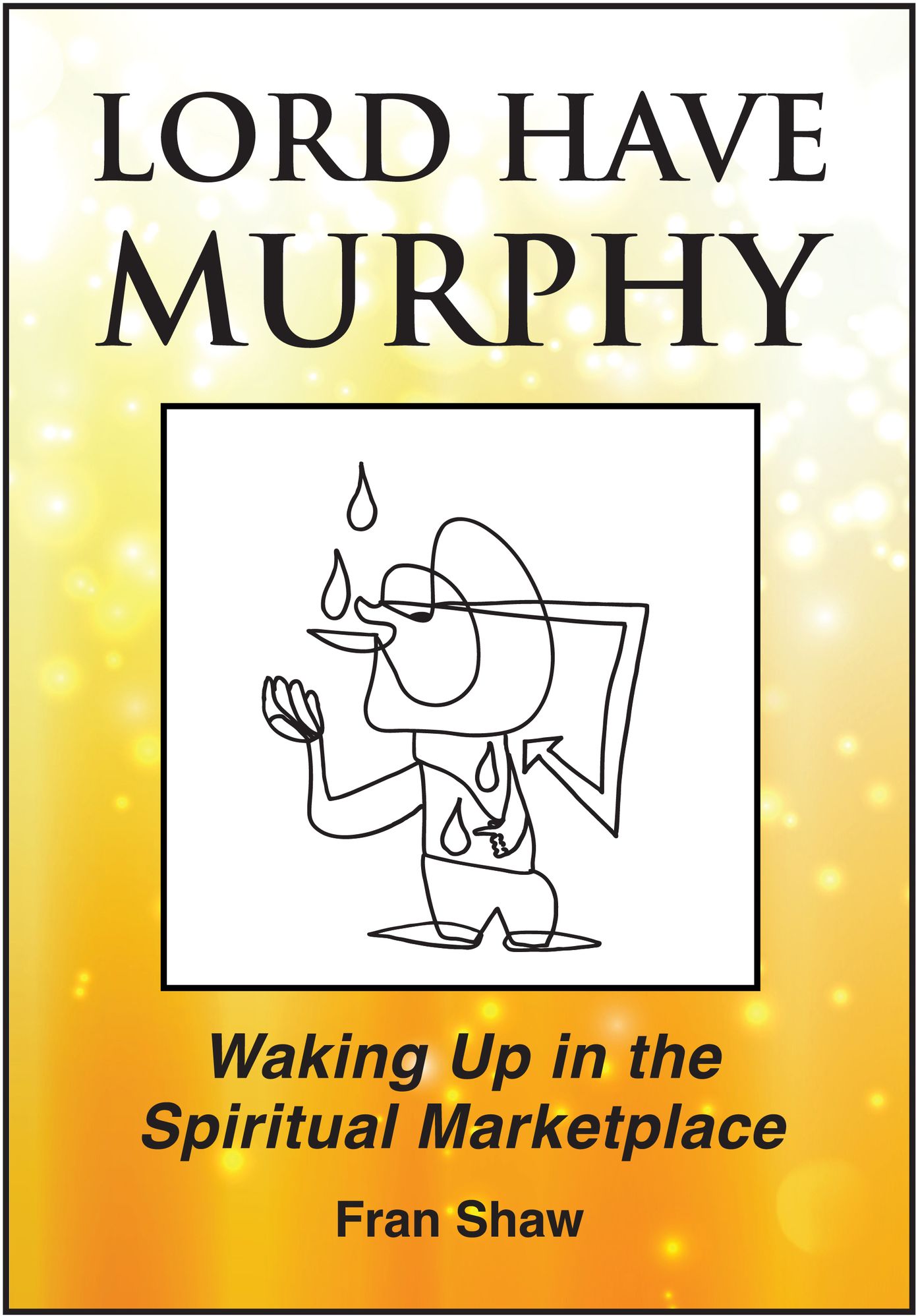 Lord Have Murphy