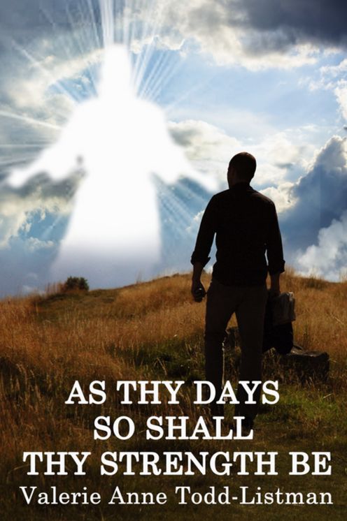 As Thy Days So Shall Thy Strength Be