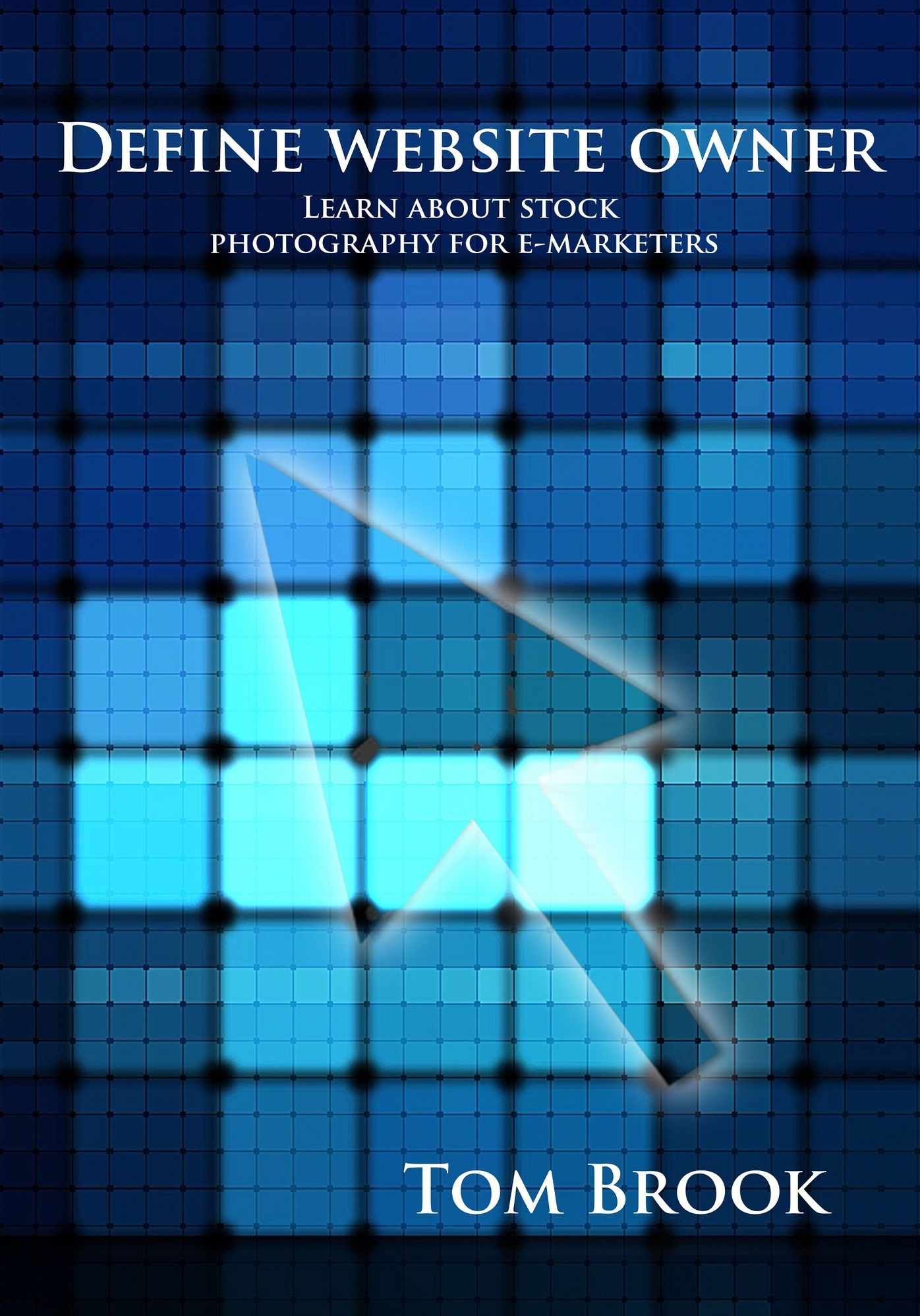 Define website owner: Learn about stock photography for e-marketers