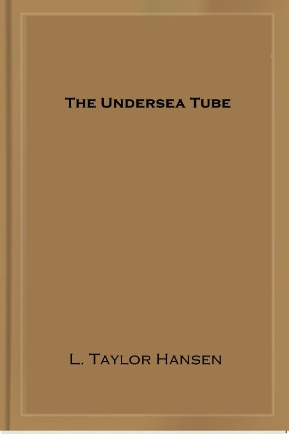 The Undersea Tube