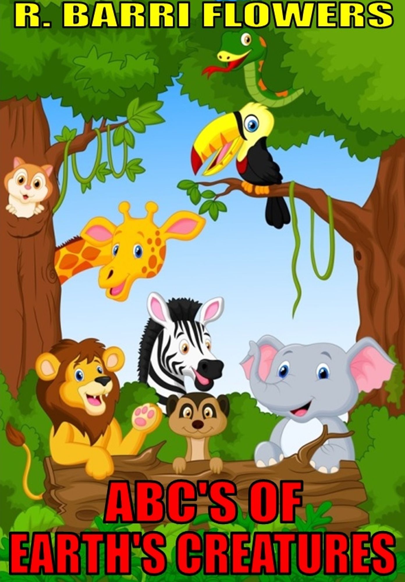 ABC's of Earth's Creatures (A Children's Picture Book)