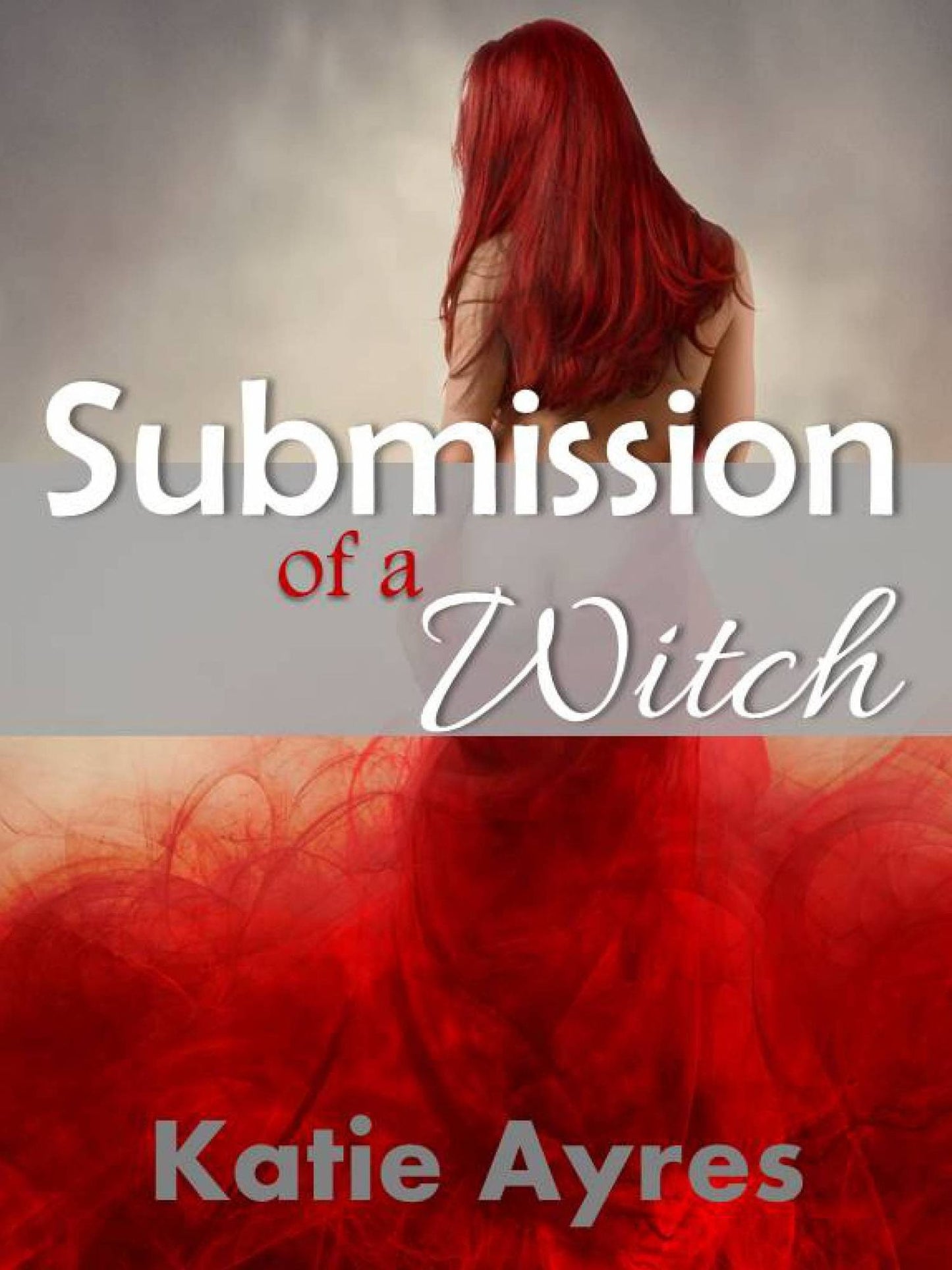 Submission of a Witch (Historical Erotica)