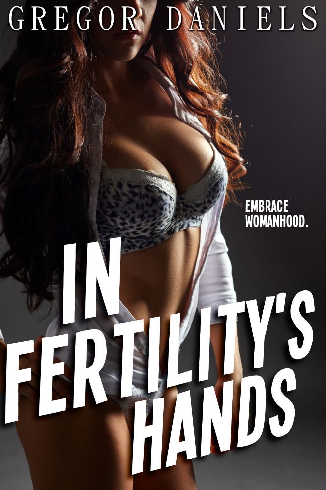 In Fertility's Hands (Gender Transformation Erotica)