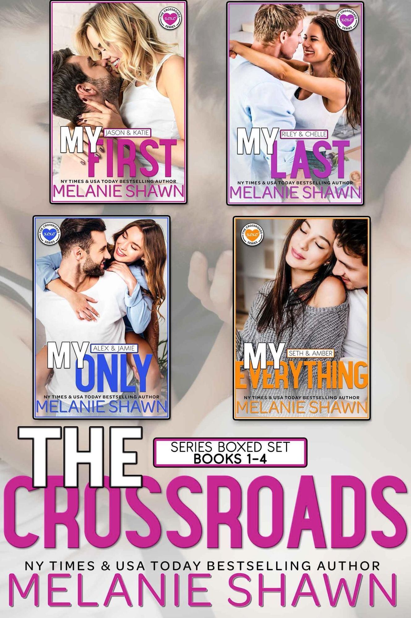 The Crossroads Series Bundle: Vol. 1, Books 1-4 (My First, My Last, My Only, My Everything)