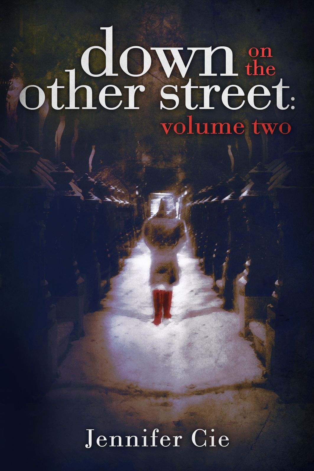 Down On The Other Street: Volume II
