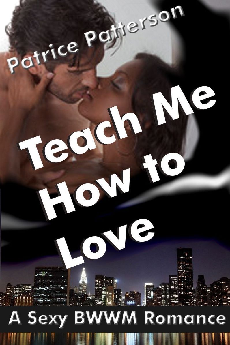 Teach Me how to Love