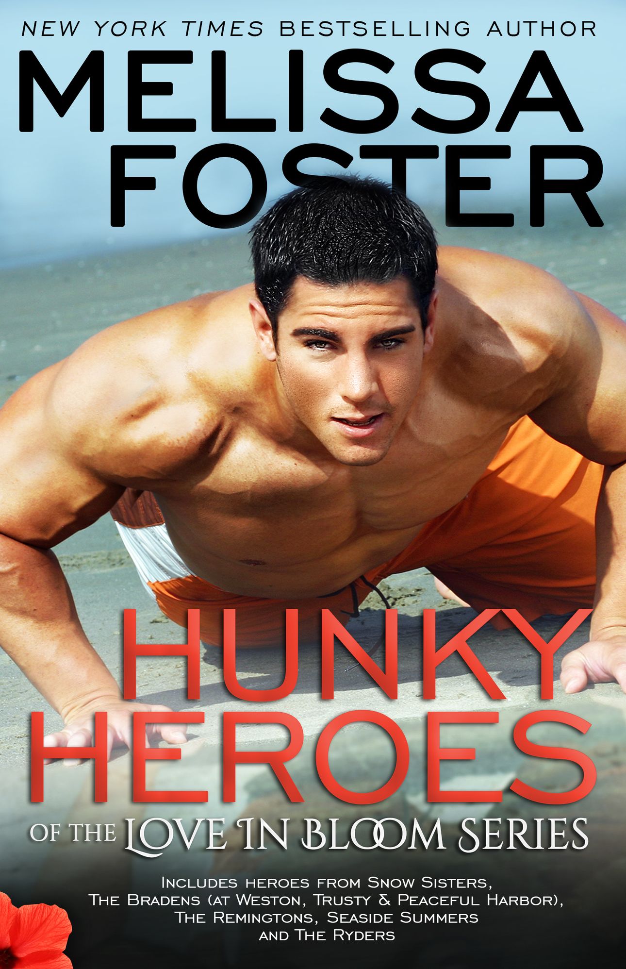 Hunky Heroes of the Love in Bloom Series