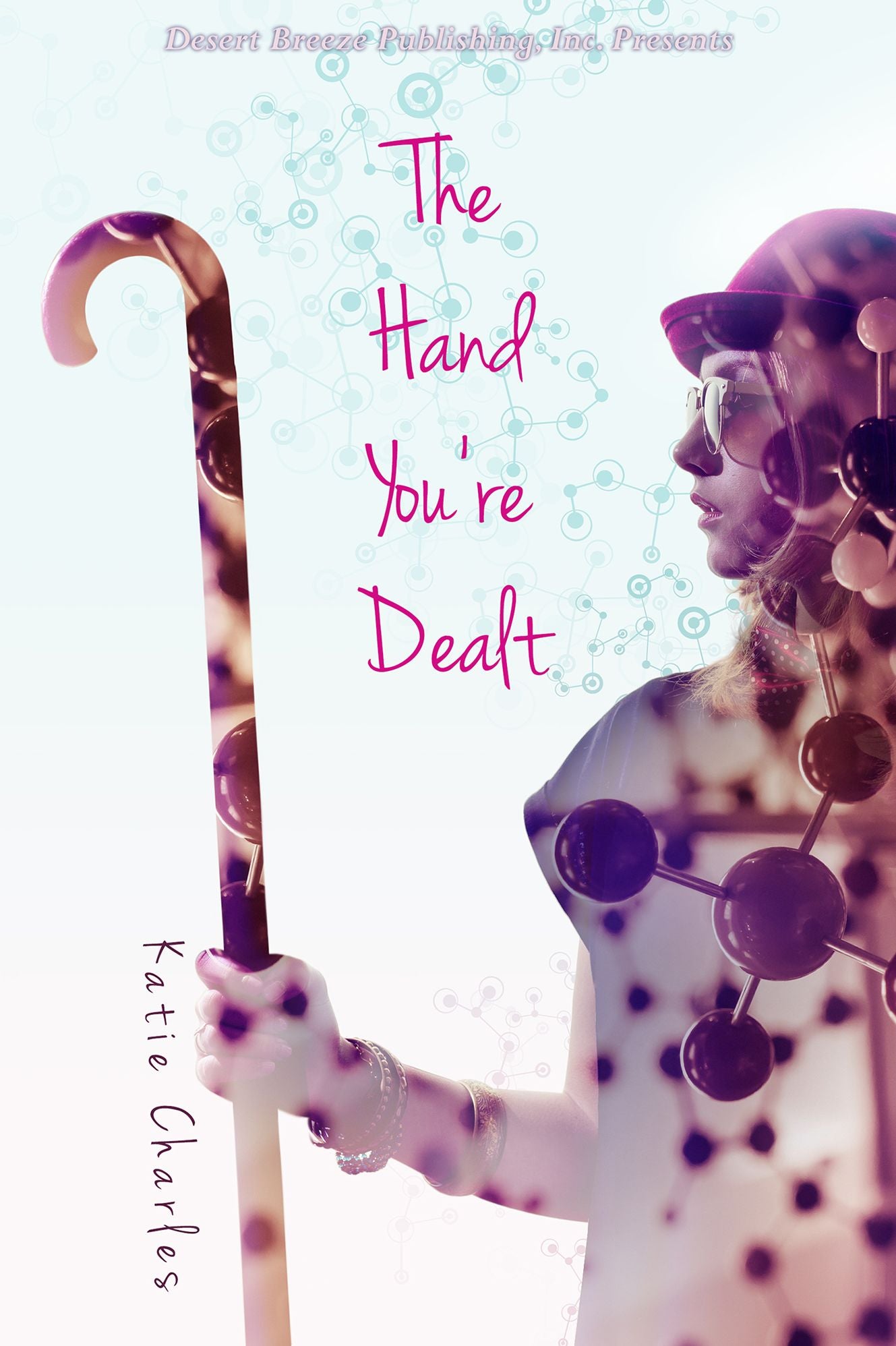 The Hand You're Dealt