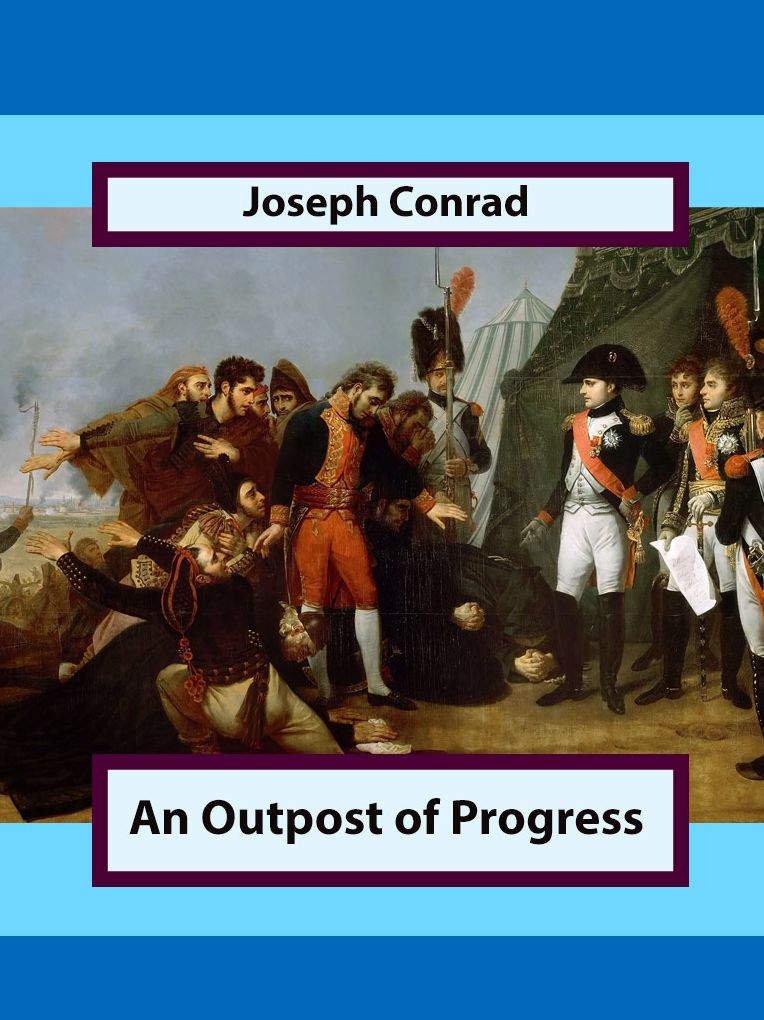 An Outpost of Progress