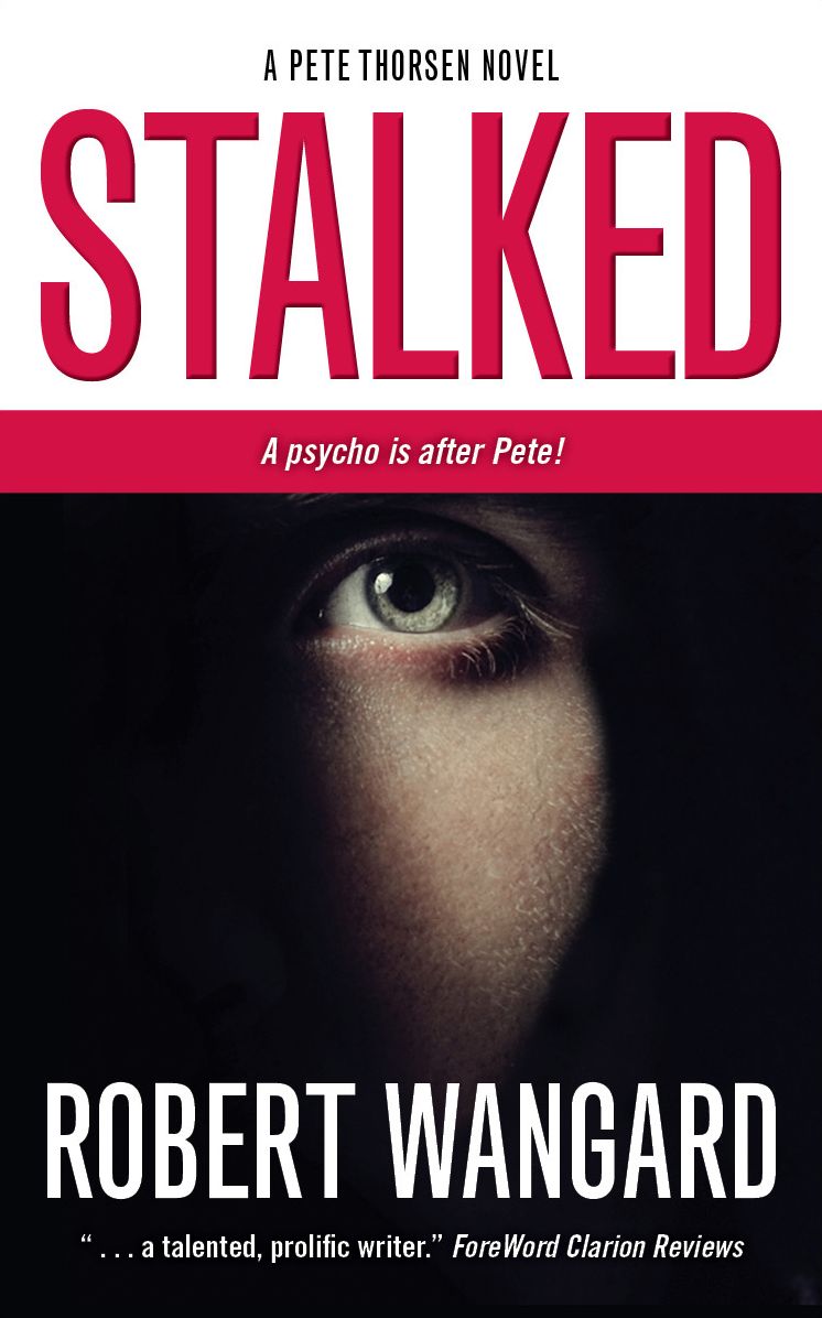 Stalked: A Pete Thorsen Novel