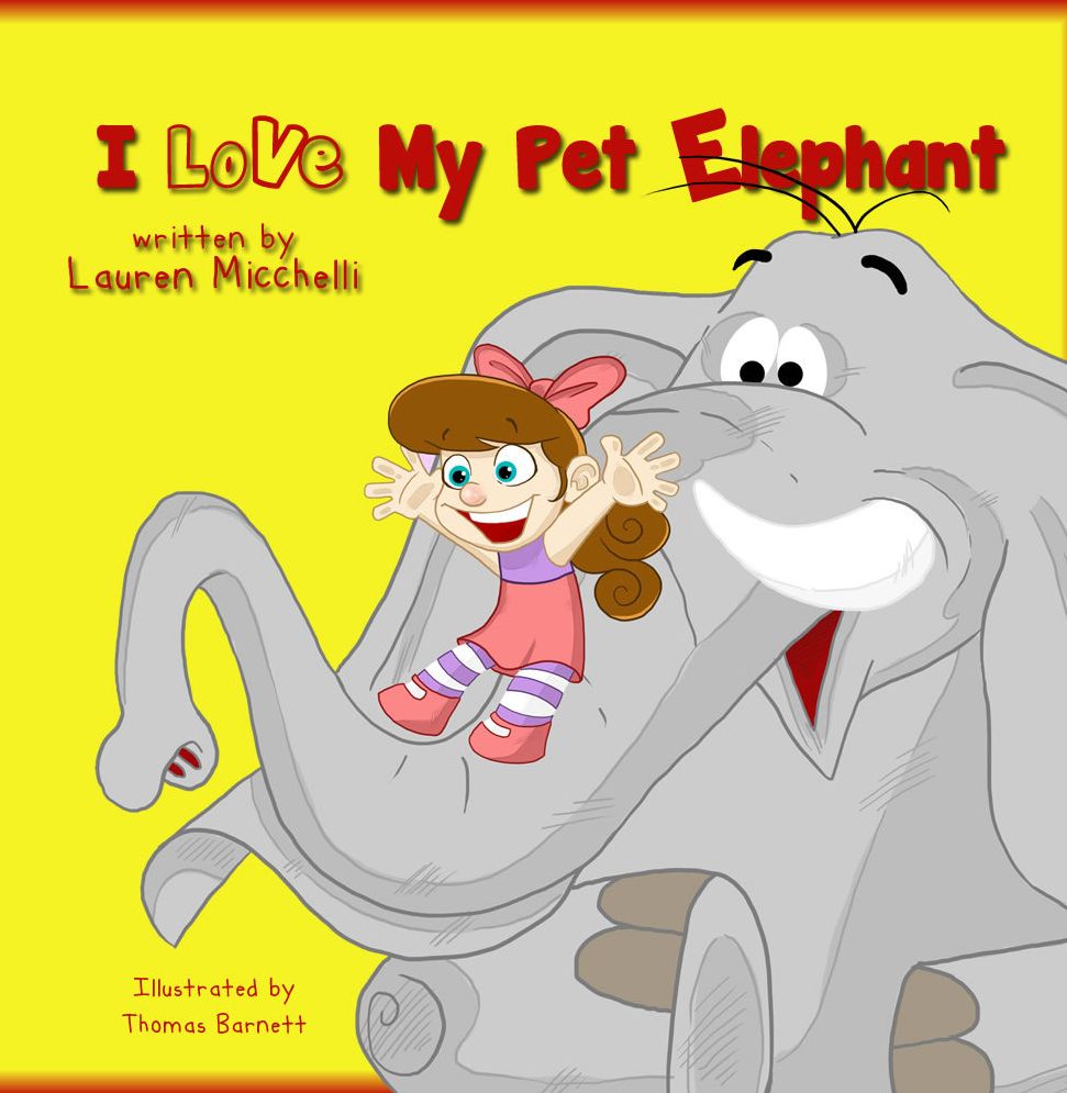 I Love My Pet Elephant