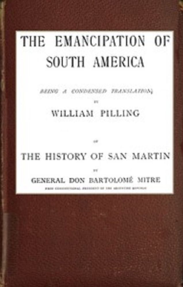 The Emancipation of South America (Illustrated)