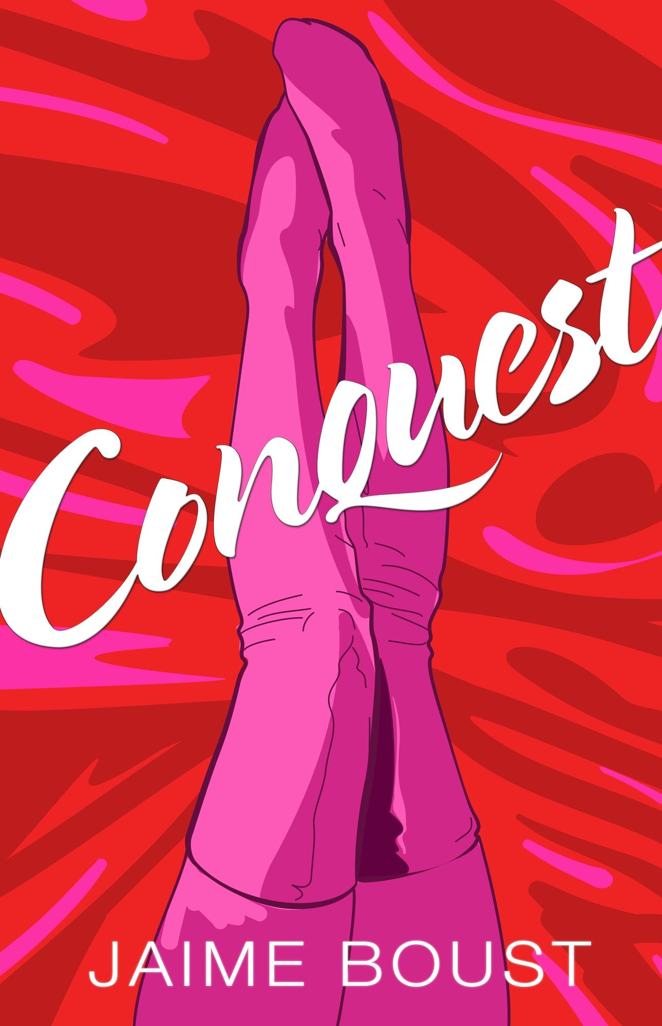 Conquest: a Novel for Modern Women