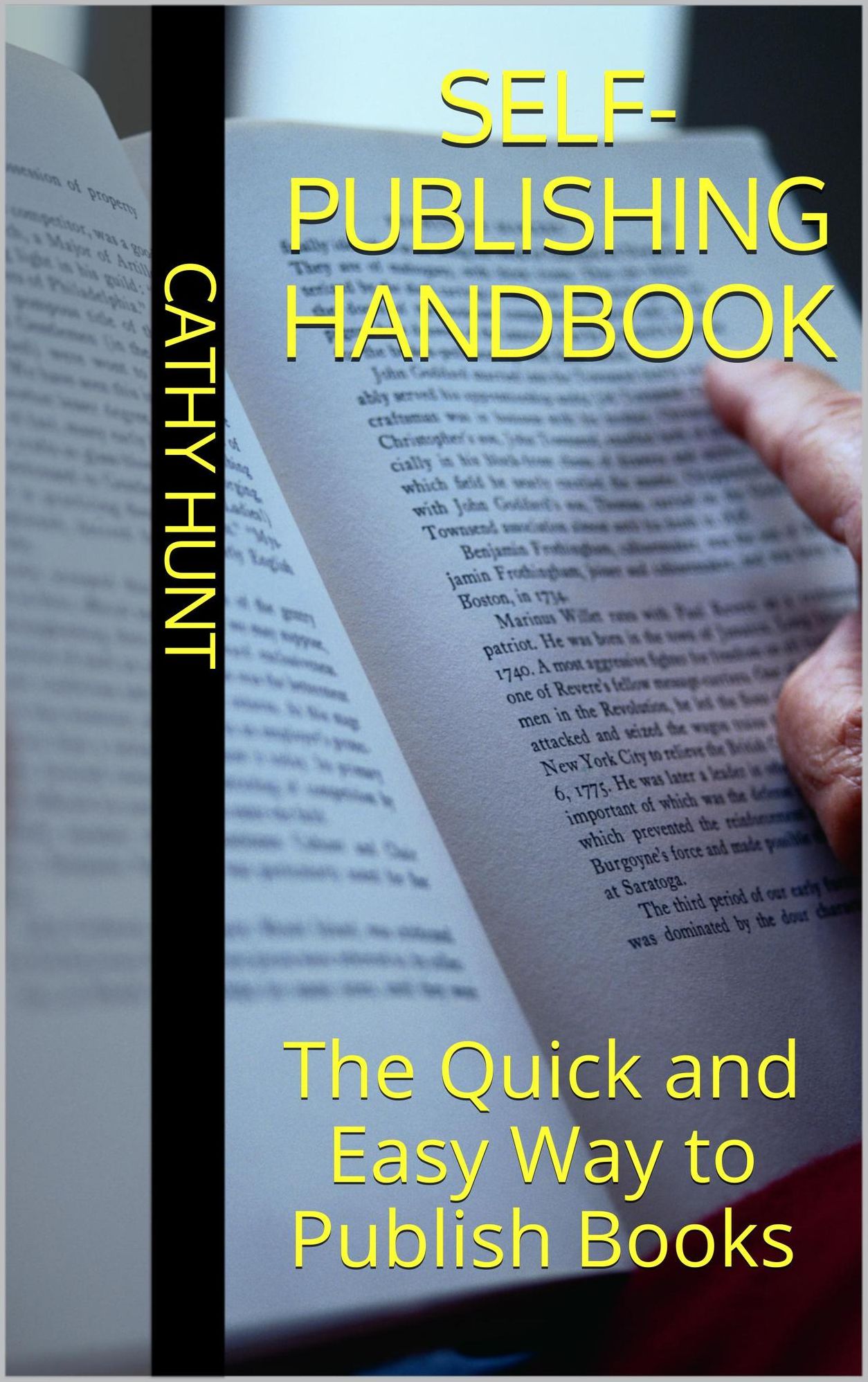 Self-Publishing Handbook: The Quick and Easy Way to Publish Books
