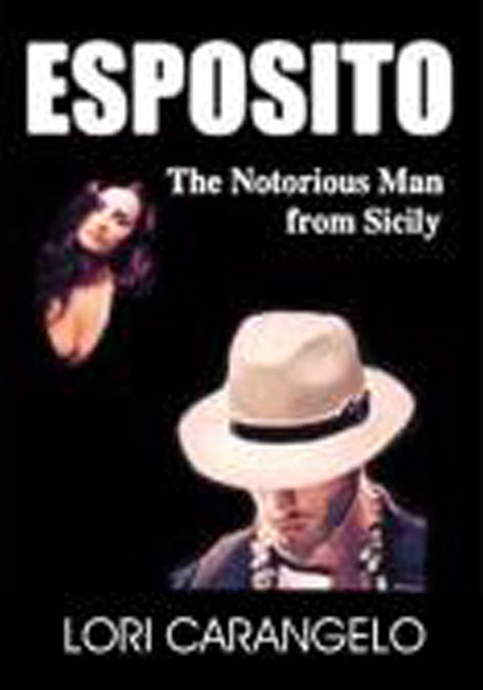 ESPOSITO - The Notorious Man from Sicily
