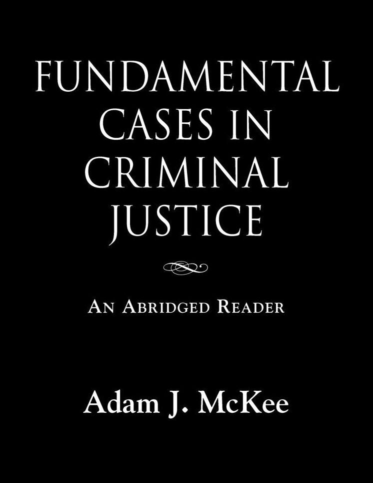 Fundamental Cases in Criminal Justice