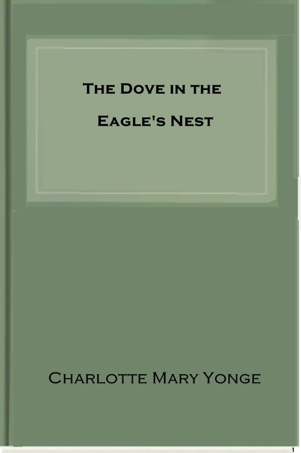The Dove in the Eagle's Nest
