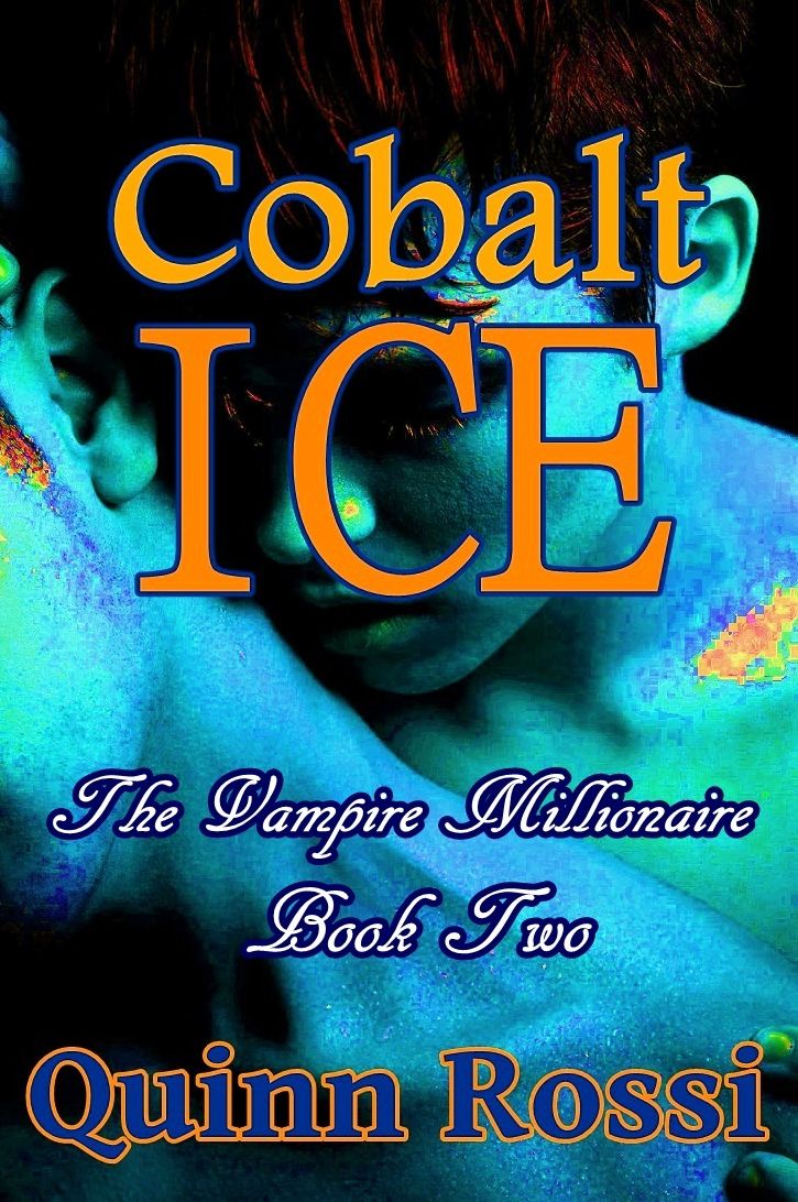 Colbalt Ice: The Vamipire Millionaire, Book Two