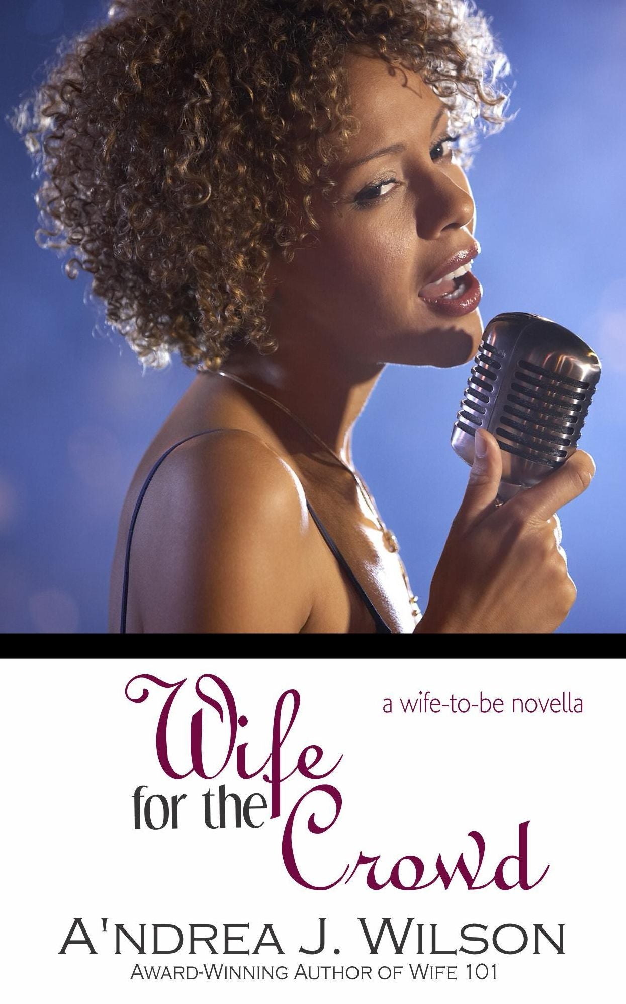 Wife for the Crowd