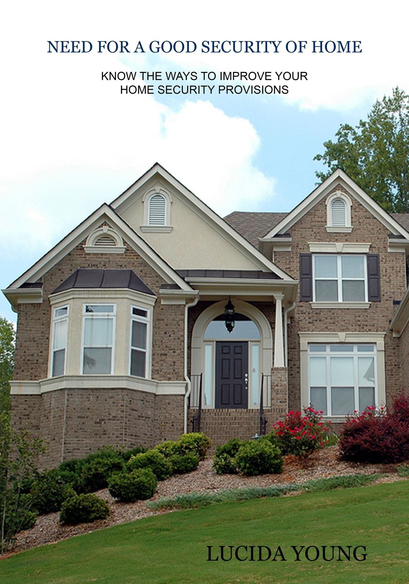 NEED FOR A GOOD SECURITY OF HOME