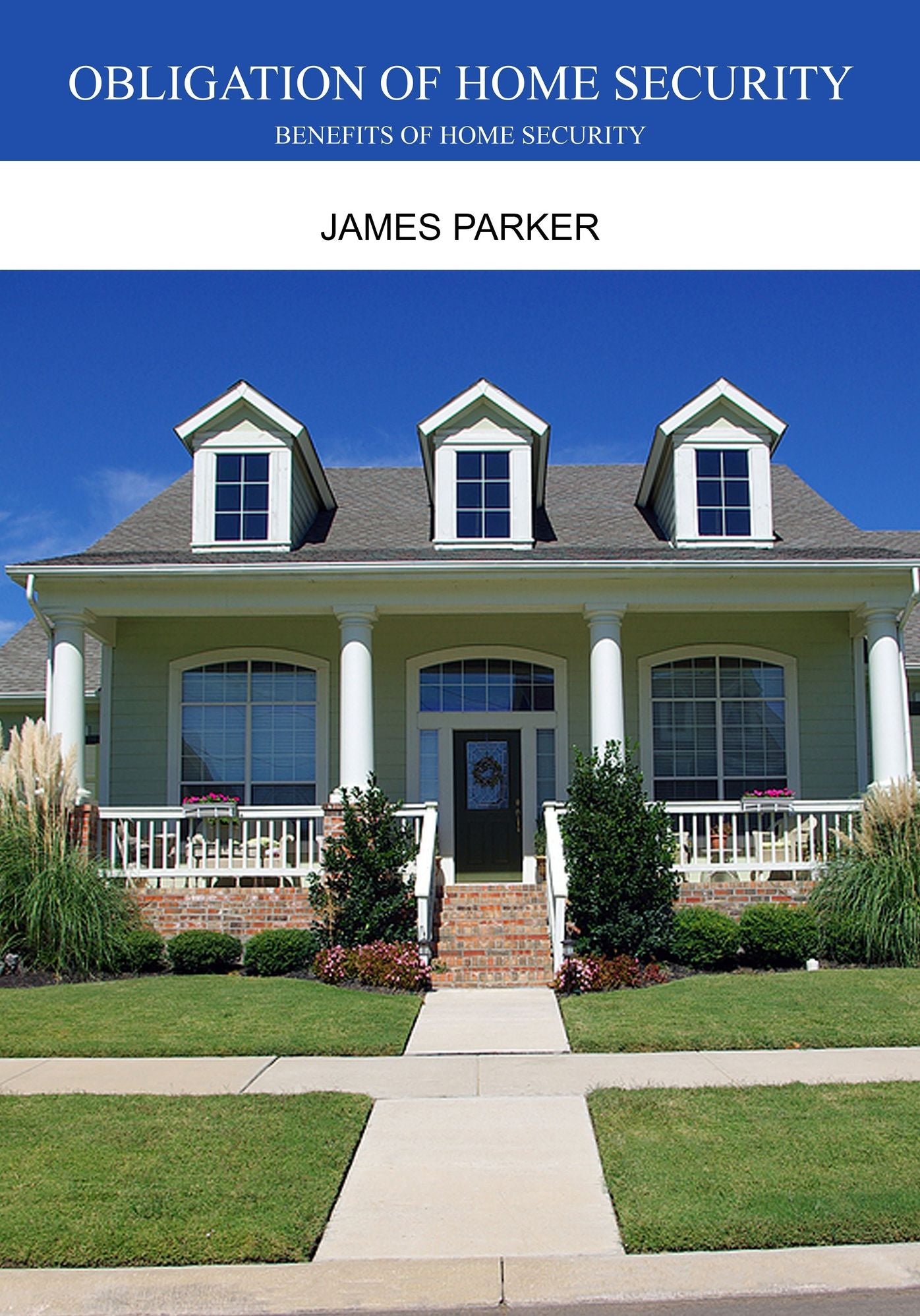 OBLIGATION OF HOME SECURITY