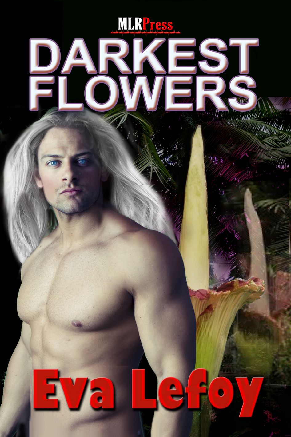 Darkest Flowers (Gay Erotic Romance) [NOOK Book]