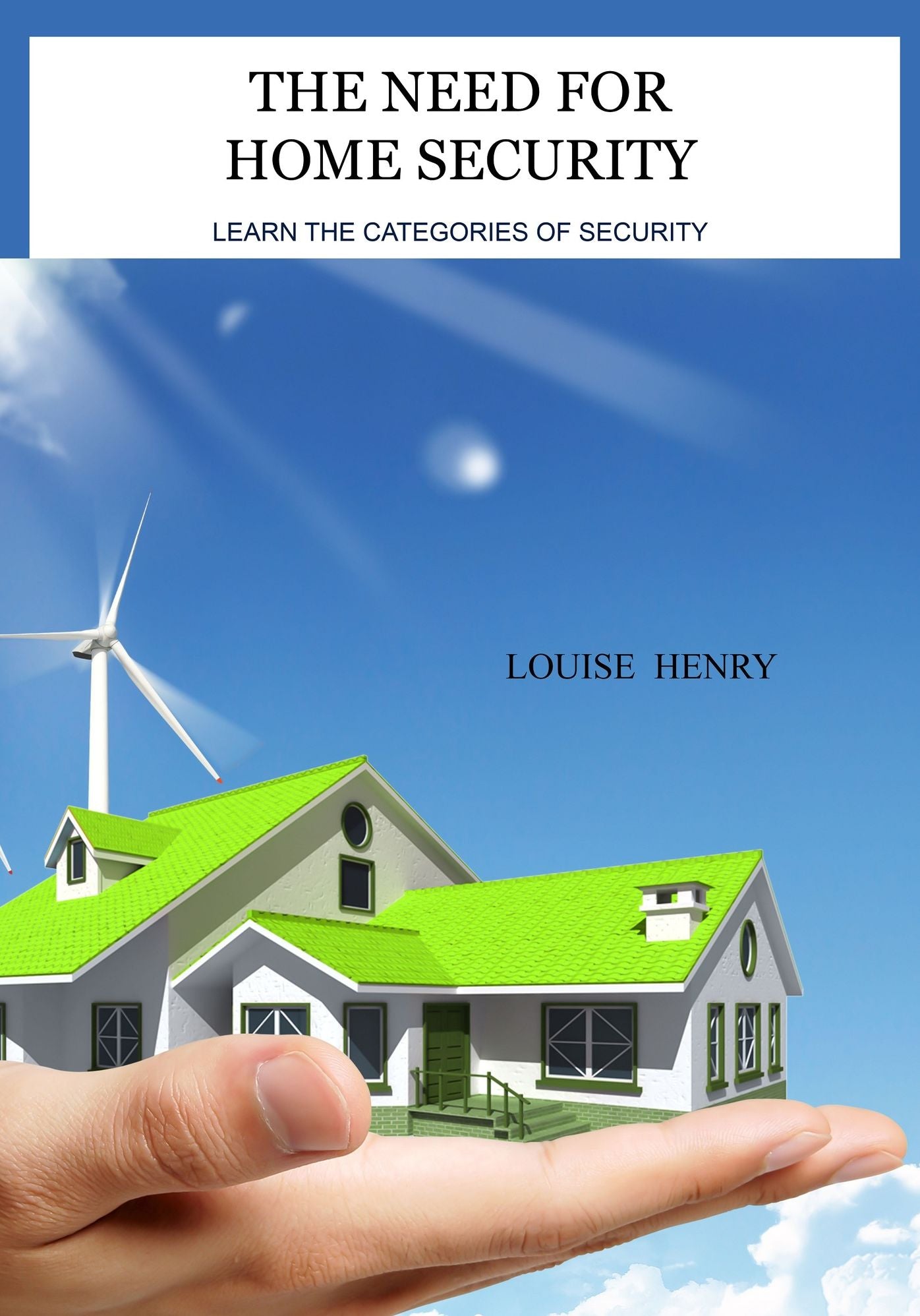 THE NEED FOR HOME SECURITY