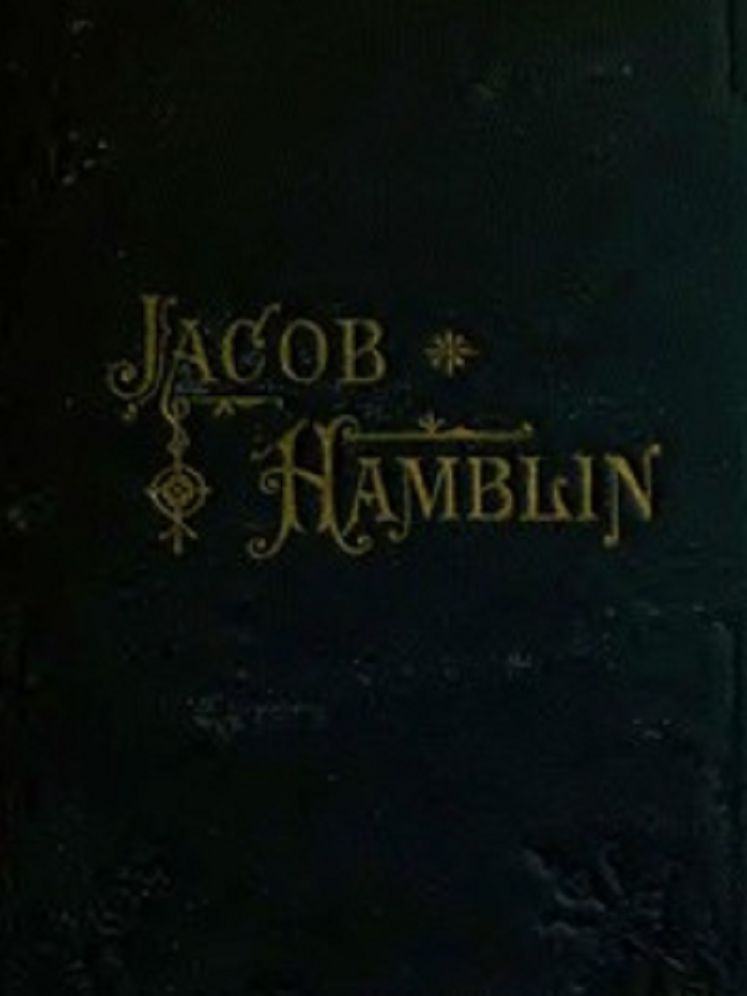 Jacob Hamblin: A Mormon Narrative of His Personal Experience (Unabridged)