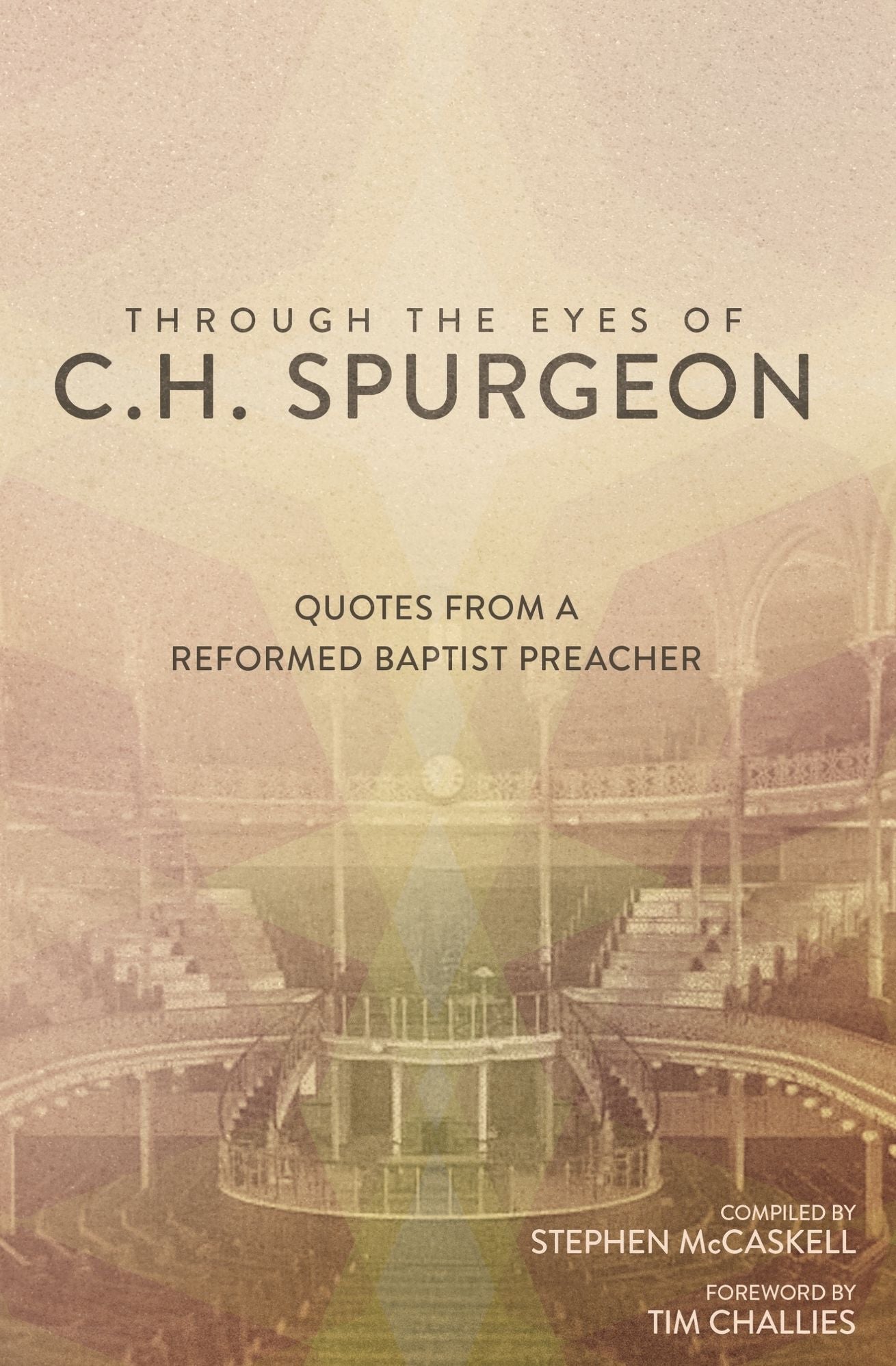 Through the Eyes of C. H. Spurgeon 235688