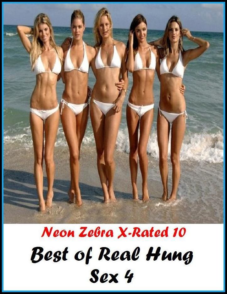 S & M: Neon Zebra X-Rated 10! Best of Real Hung Sex 4 ( Erotic Photography, Erotic Stories, Nude Photos, Naked , Adult Nudes, Breast, Domination, Bare Ass, Lesbian, She-male, Gay, Fetish, Bondage, Sex, Erotic, Erotica )