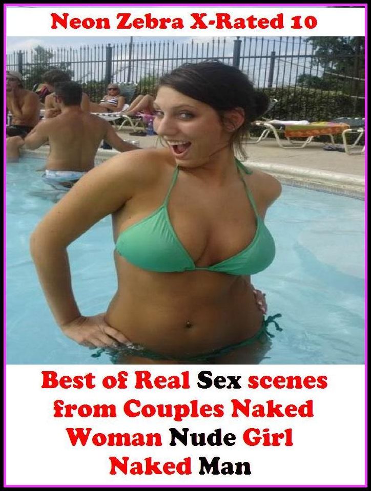 S & M: Neon Zebra X-Rated 10! Best of Real Sex scenes from Couples (Naked Woman Nude Girl Naked Man) ( Erotic Photography, Erotic Stories, Nude Photos, Naked , Adult Nudes, Breast, Domination, Bare Ass, Lesbian, She-male, Gay, Fetish, Bondage, Sex, Erotic