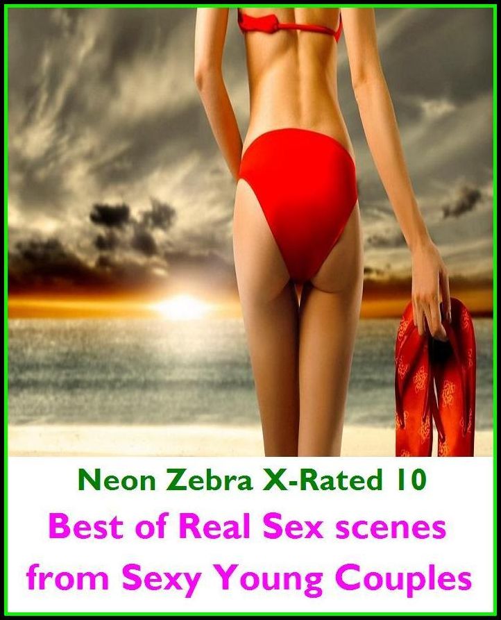 S & M: Neon Zebra X-Rated 10! Best of Real Sex scenes from Sexy Young Couples (Naked Woman Nude Girl Naked Man) ( Erotic Photography, Erotic Stories, Nude Photos, Naked , Adult Nudes, Breast, Domination, Bare Ass, Lesbian, She-male, Gay, Fetish, Bondage,