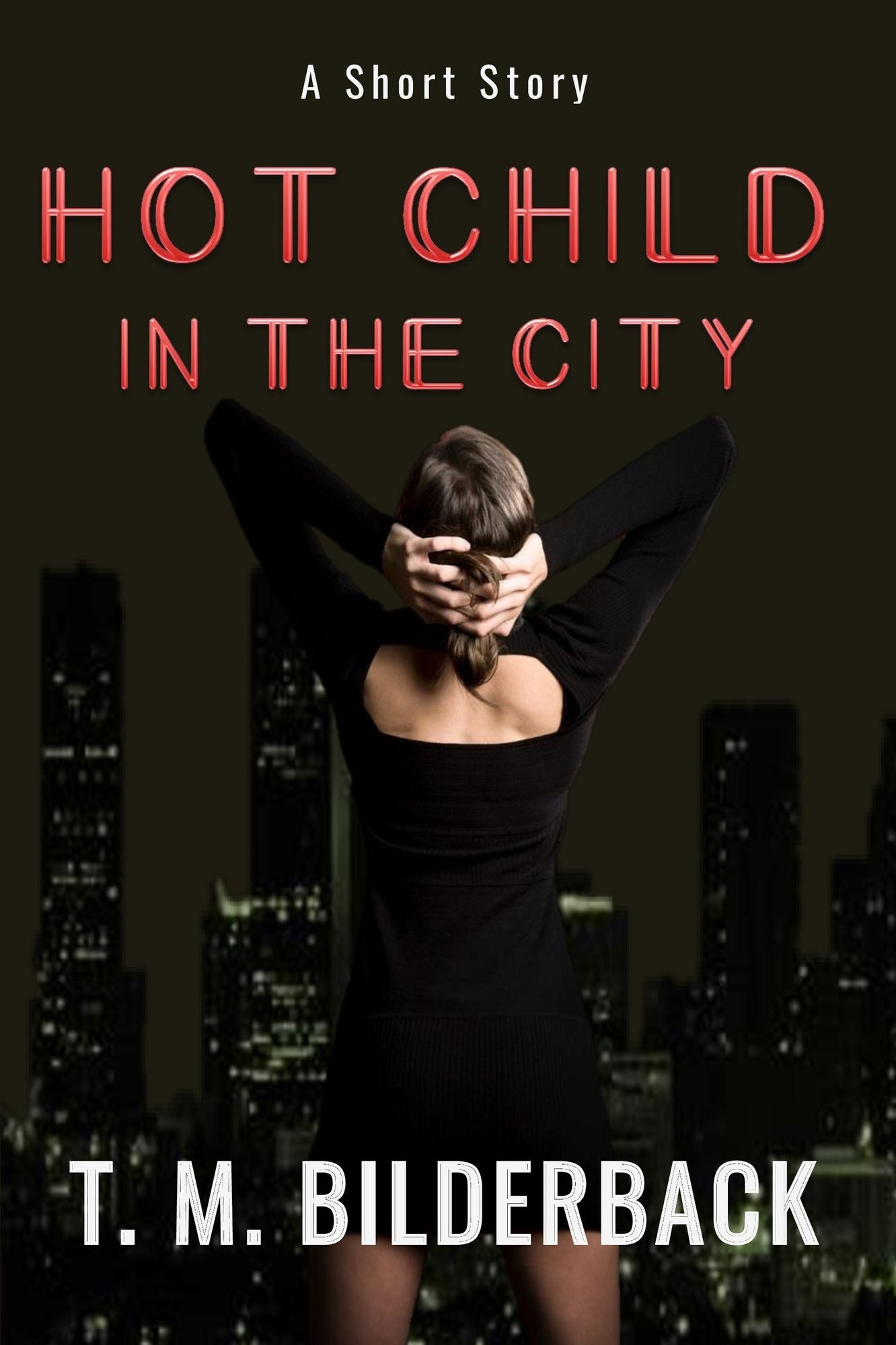 Hot Child In The City - A Short Story