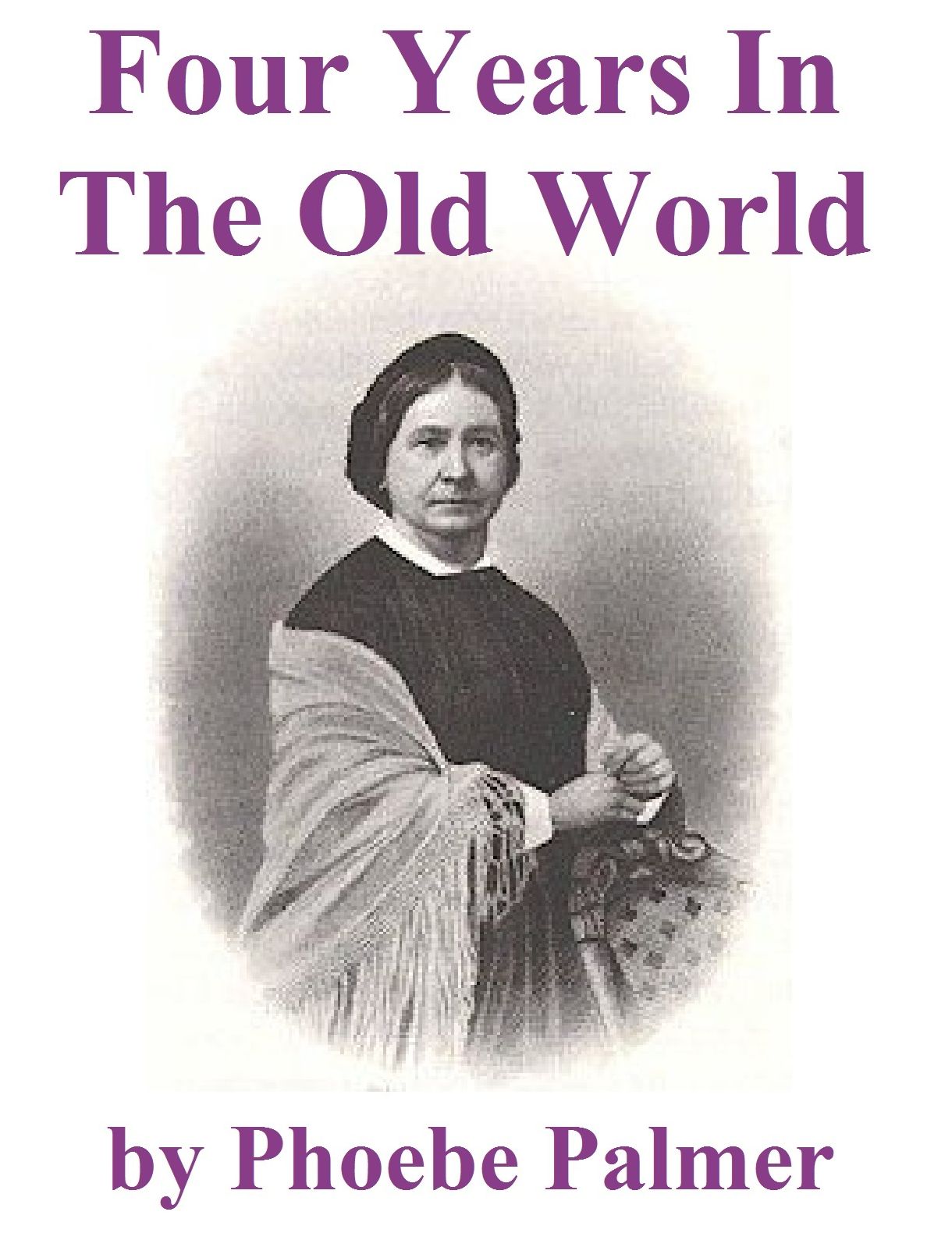 Four Years in the Old World