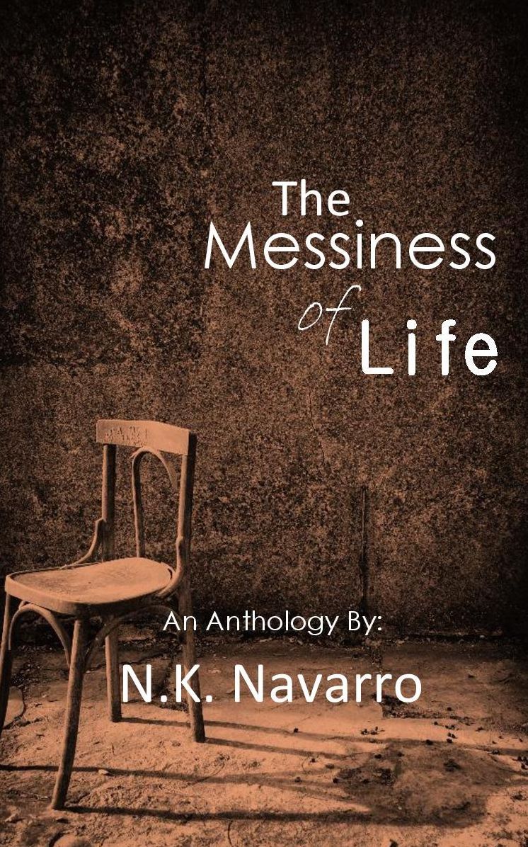 The Messiness of Life