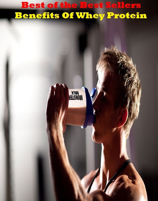 Best of the Best Sellers	Benefits Of Whey Protein(welfare, benefit, good, blessing, bliss, blessedness)