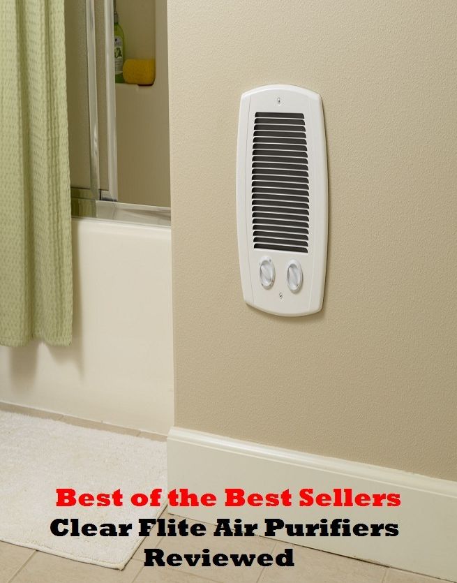 Best of the best seller Clear Flite Air Purifiers Reviewed (cleanser, hygienic, sterile, antibacterial, antibiotic, clean, prophylactic, aseptic, bactericidal, germ-destroying)