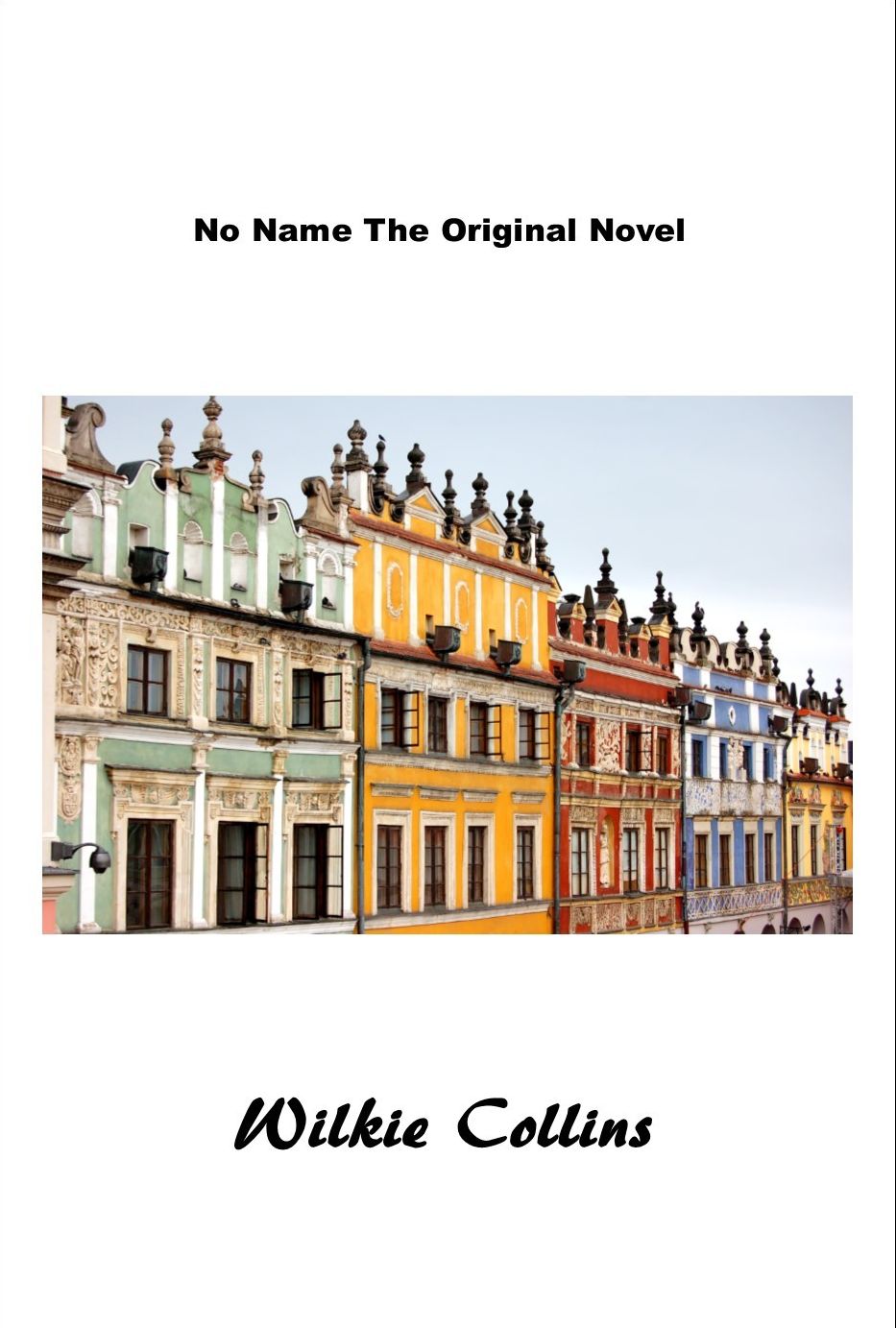 No Name, The Original Novel