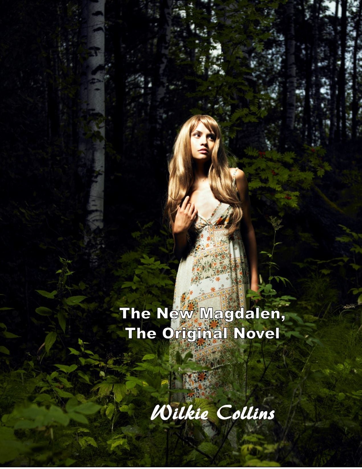 The New Magdalen, The Original Novel