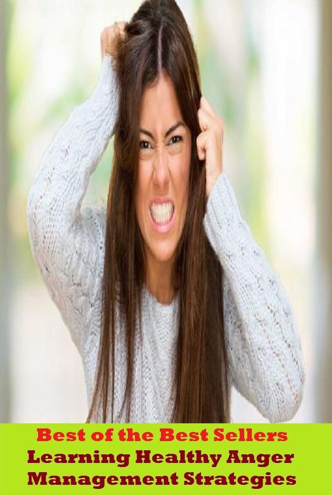 best of the best seller Learning Healthy Anger Management Strategies (administration, authority, board, executive, bosses, brass, directorate, directors, employers, execs, executives, head )