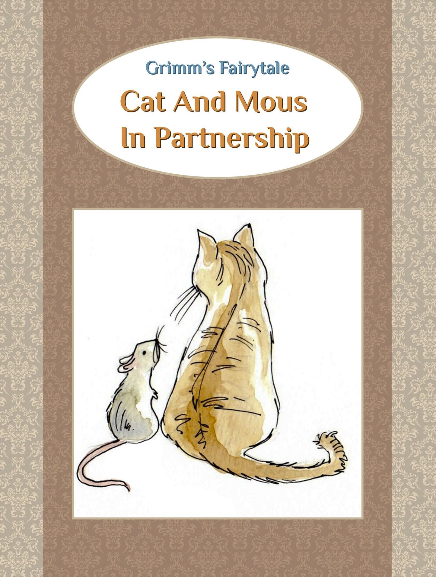 Cat And Mouse In Partnership