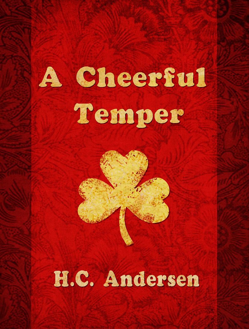 A Cheerful Temper
