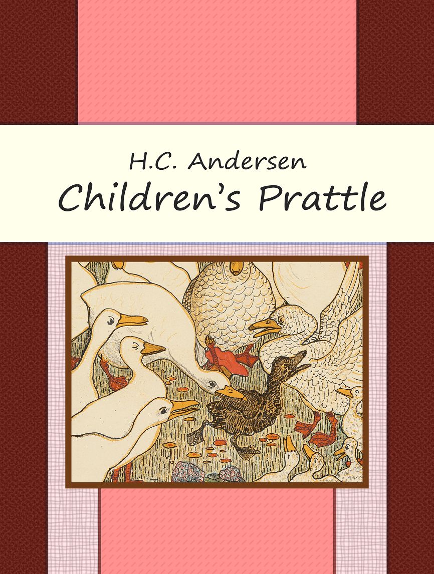 H.C. Andersen: Childrens Prattle