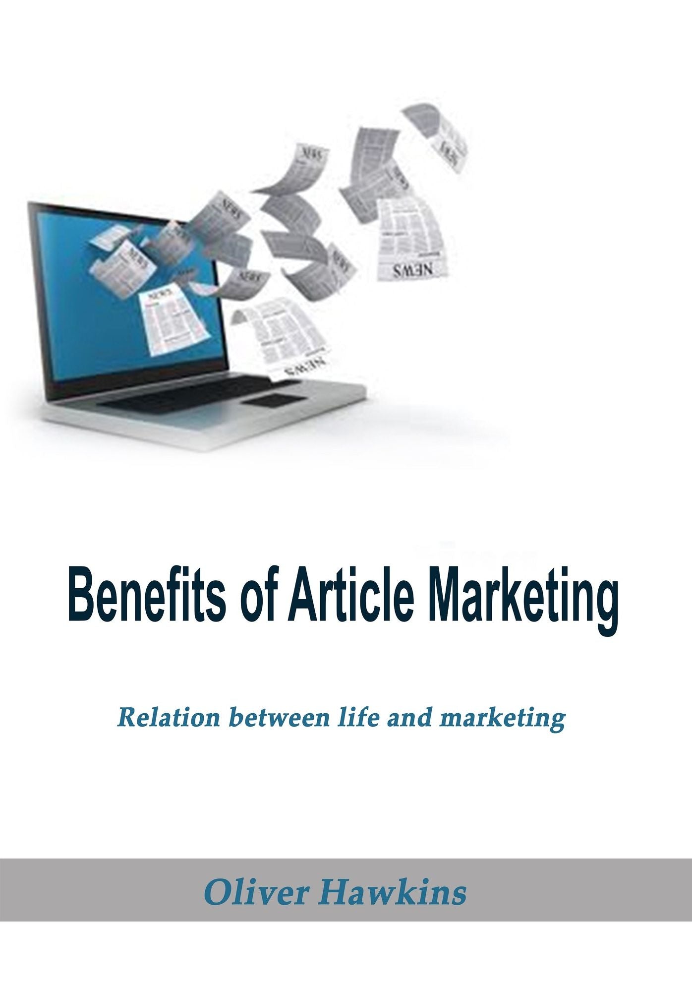 Benefits of Article Marketing