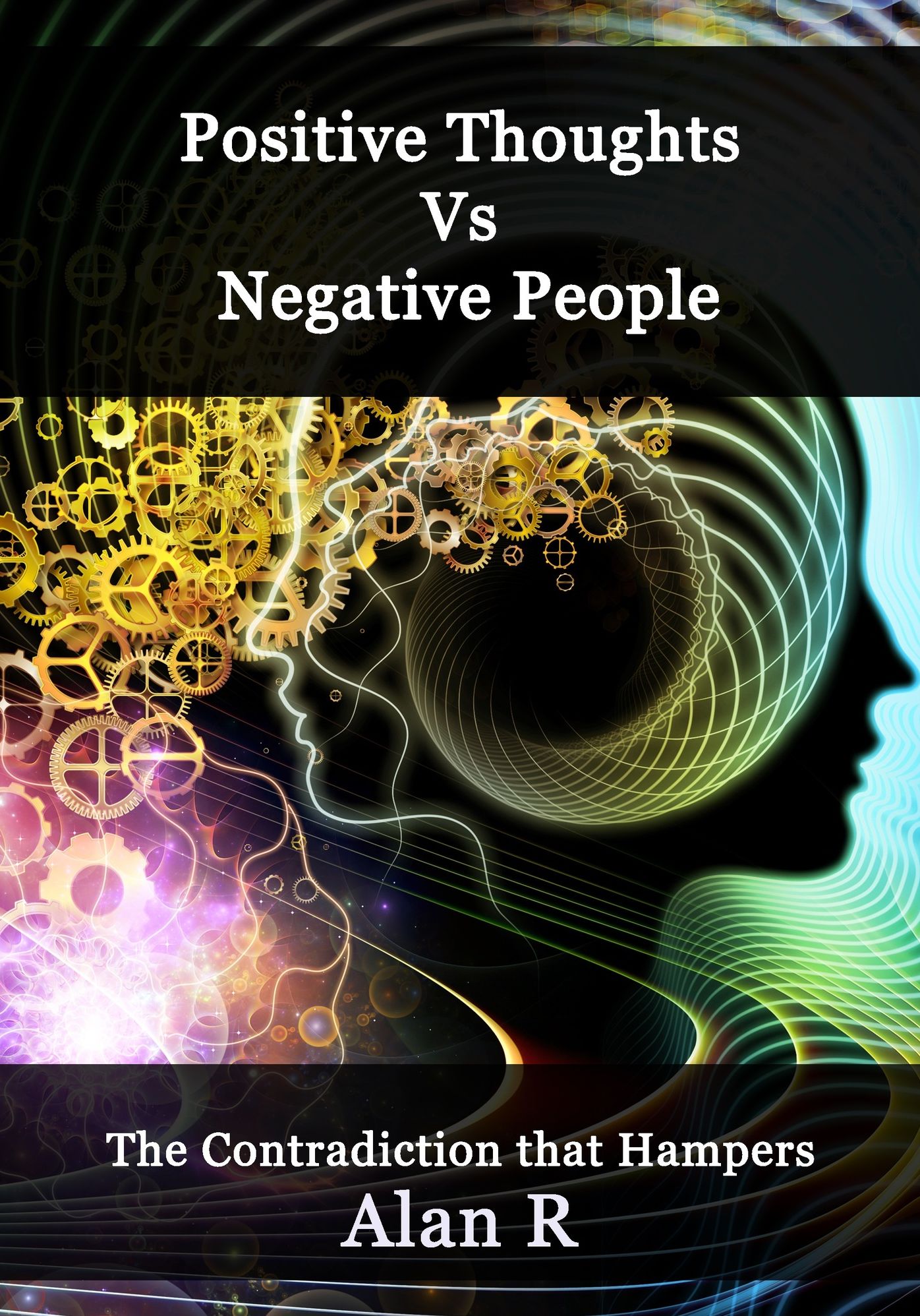 Positive Thoughts Vs Negative People