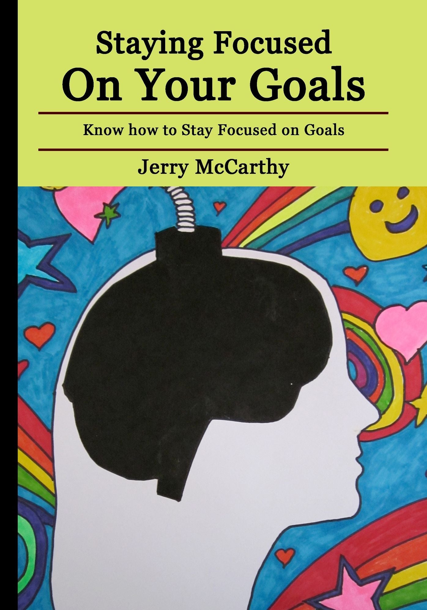 Staying Focused on Your Goals