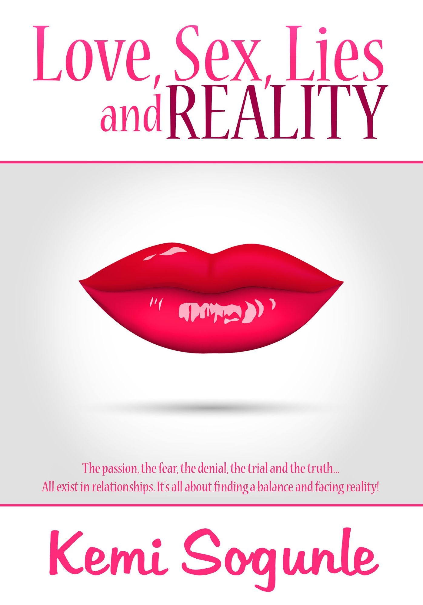 Love, Sex, Lies And Reality