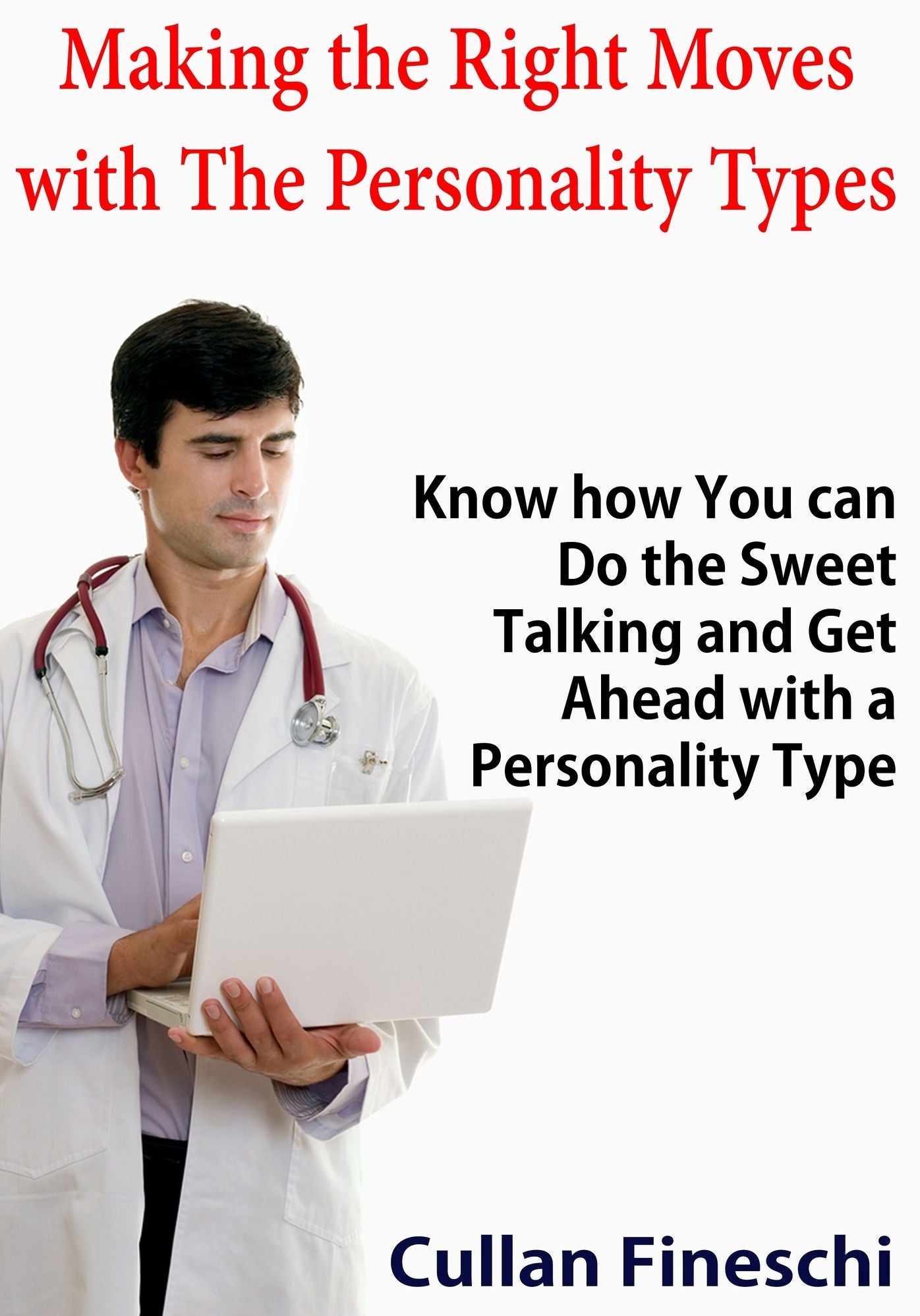 Making the Right Moves with The Personality Types